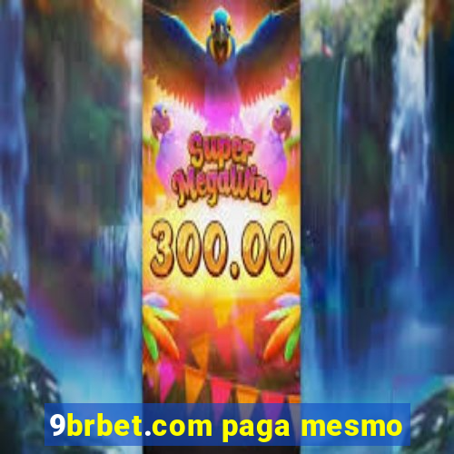 9brbet.com paga mesmo